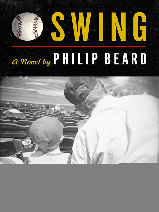 Title details for Swing by Philip Beard - Available